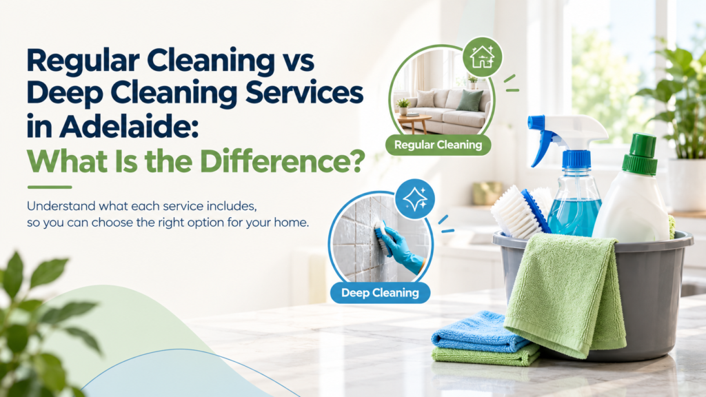 Deep Cleaning Services Adelaide